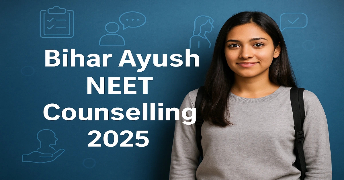 Bihar Ayush NEET Counselling 2025