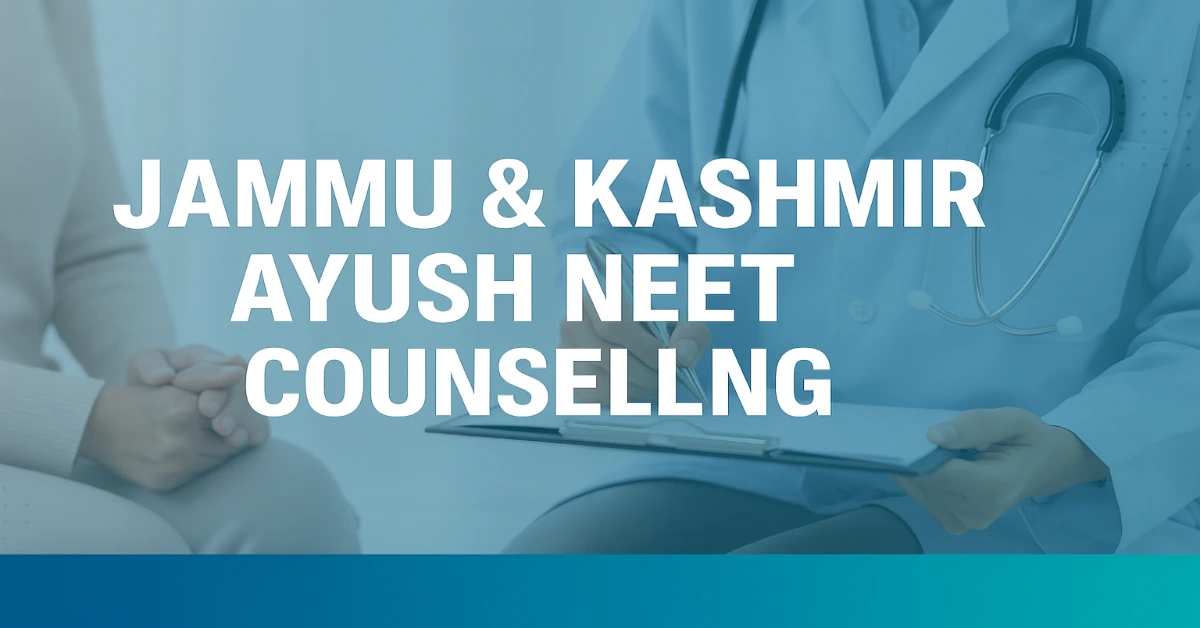 Jammu & Kashmir Ayush NEET Counsellin