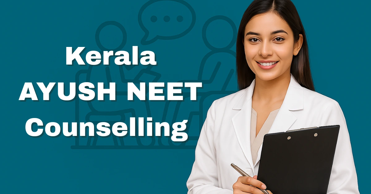 Kerala Ayush NEET Counselling