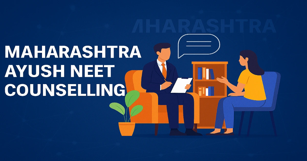 Maharashtra Ayush NEET Counselling