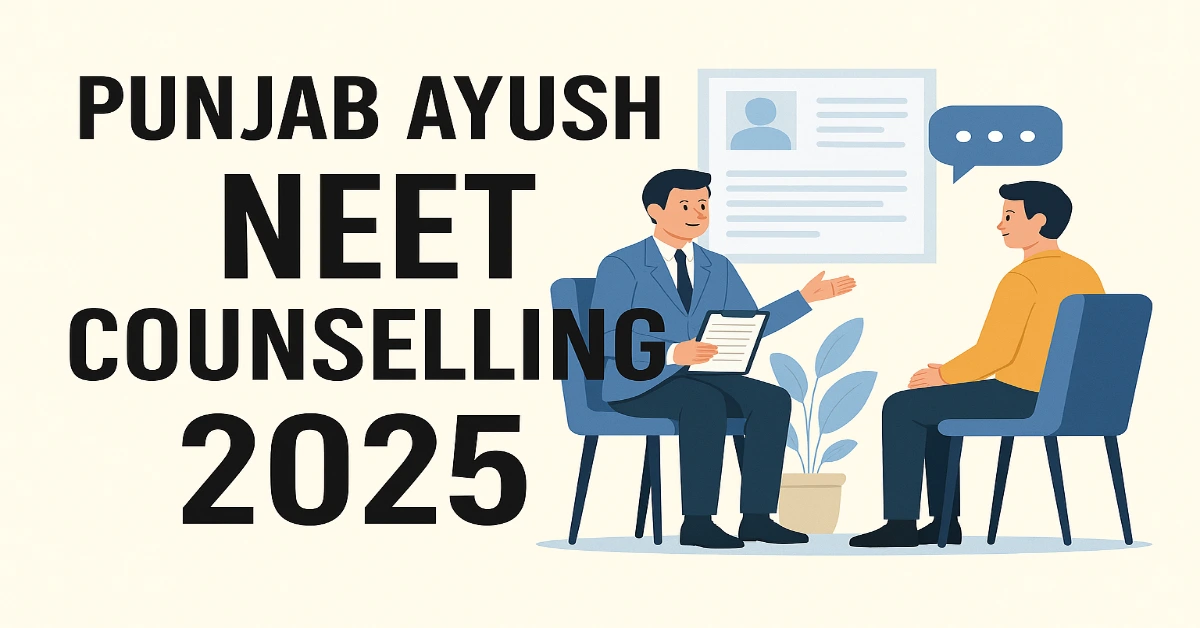 Punjab Ayush NEET Counselling