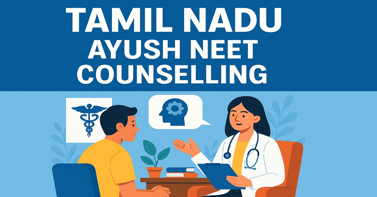 Tamil Nadu Ayush NEET Counselling