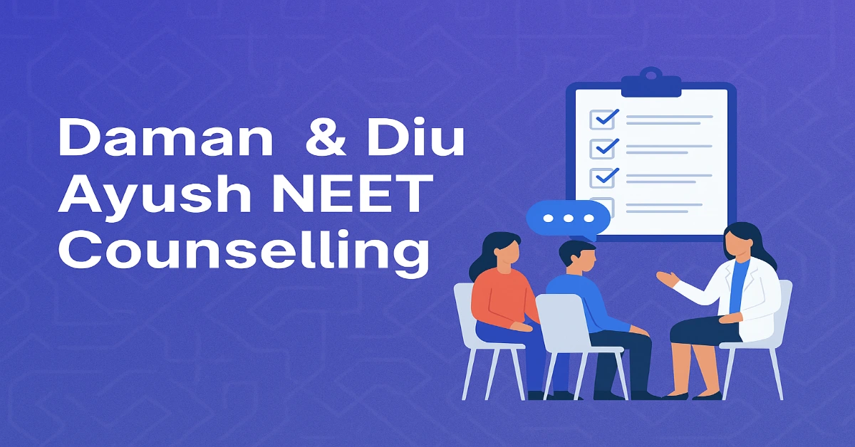 Daman & Diu Ayush NEET Counselling