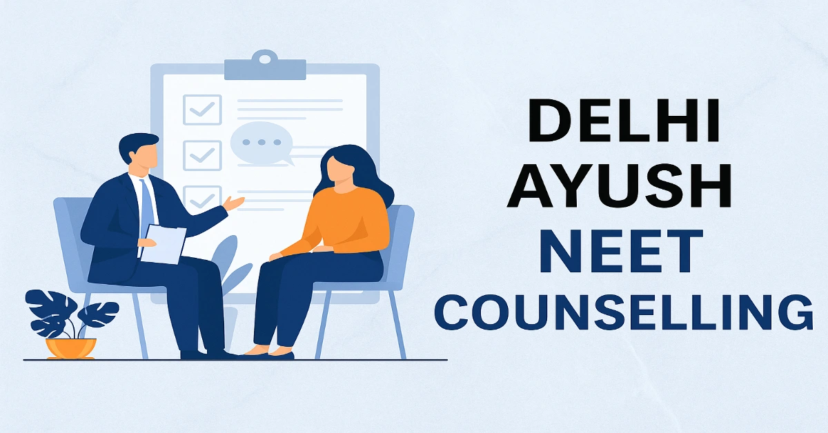 Delhi Ayush NEET Counselling
