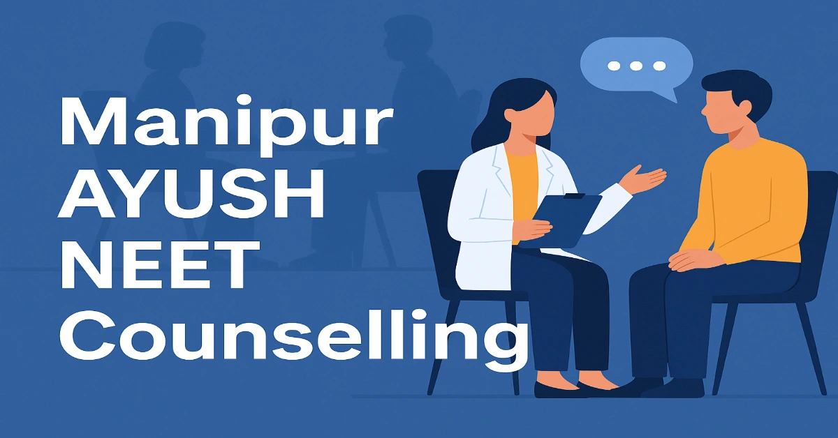 Manipur Ayush NEET Counselling