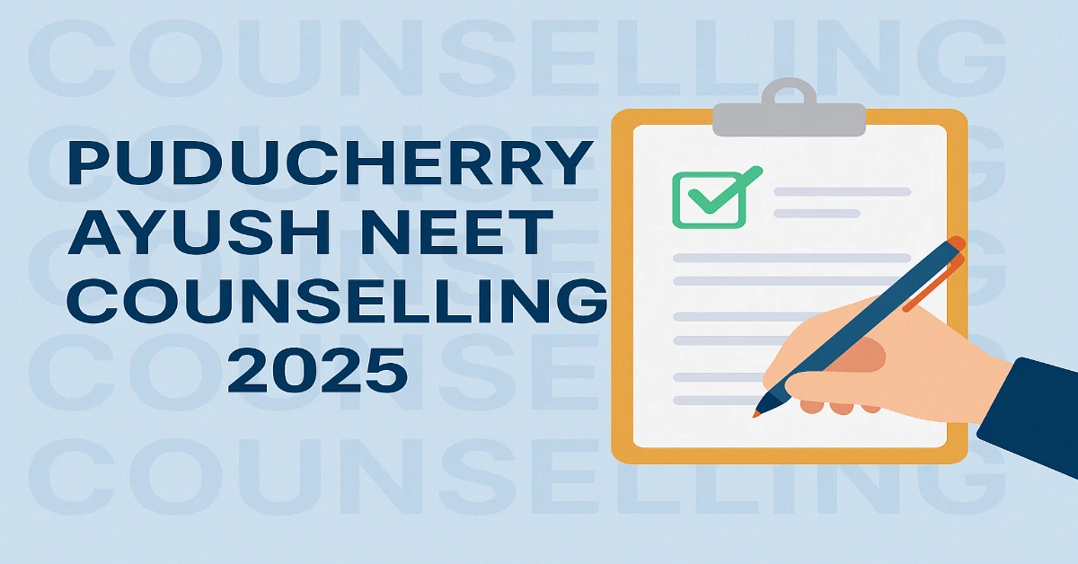 Puducherry Ayush NEET Counselling 2025