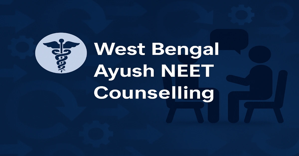 West Bengal Ayush NEET Counselling